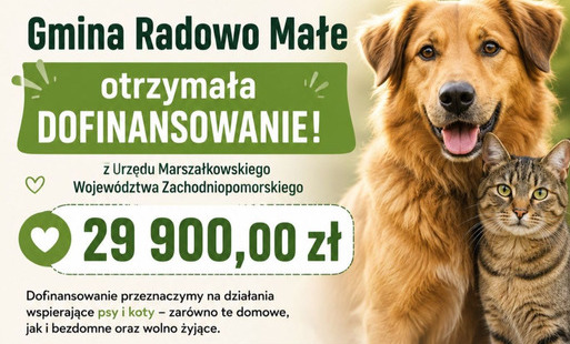  dofinansowania od Urzędu Marszałkowskiego Województwa Zachodniopomorskiego na działania wspierające czworonogi