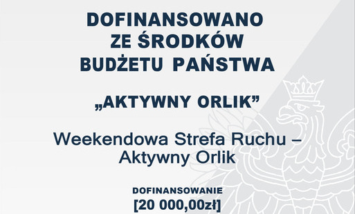 informascja o otrzymaniu dofinansowania Aktywny Orlik 
