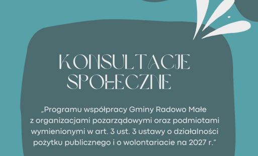 Grafika informacyjna na morskim tle z napisem: „KONSULTACJE SPOŁECZNE – Programu współpracy Gminy Radowo Małe z organizacjami pozarządowymi oraz podmiotami wymienionymi w art. 3 ust. 3 ustawy o działalności pożytku publicznego i o wolontariacie na 2027 r.”